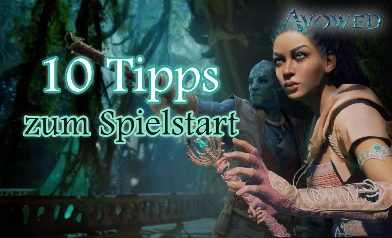 Avowed: Die 10 besten Tipps für einen erfolgreichen Start!