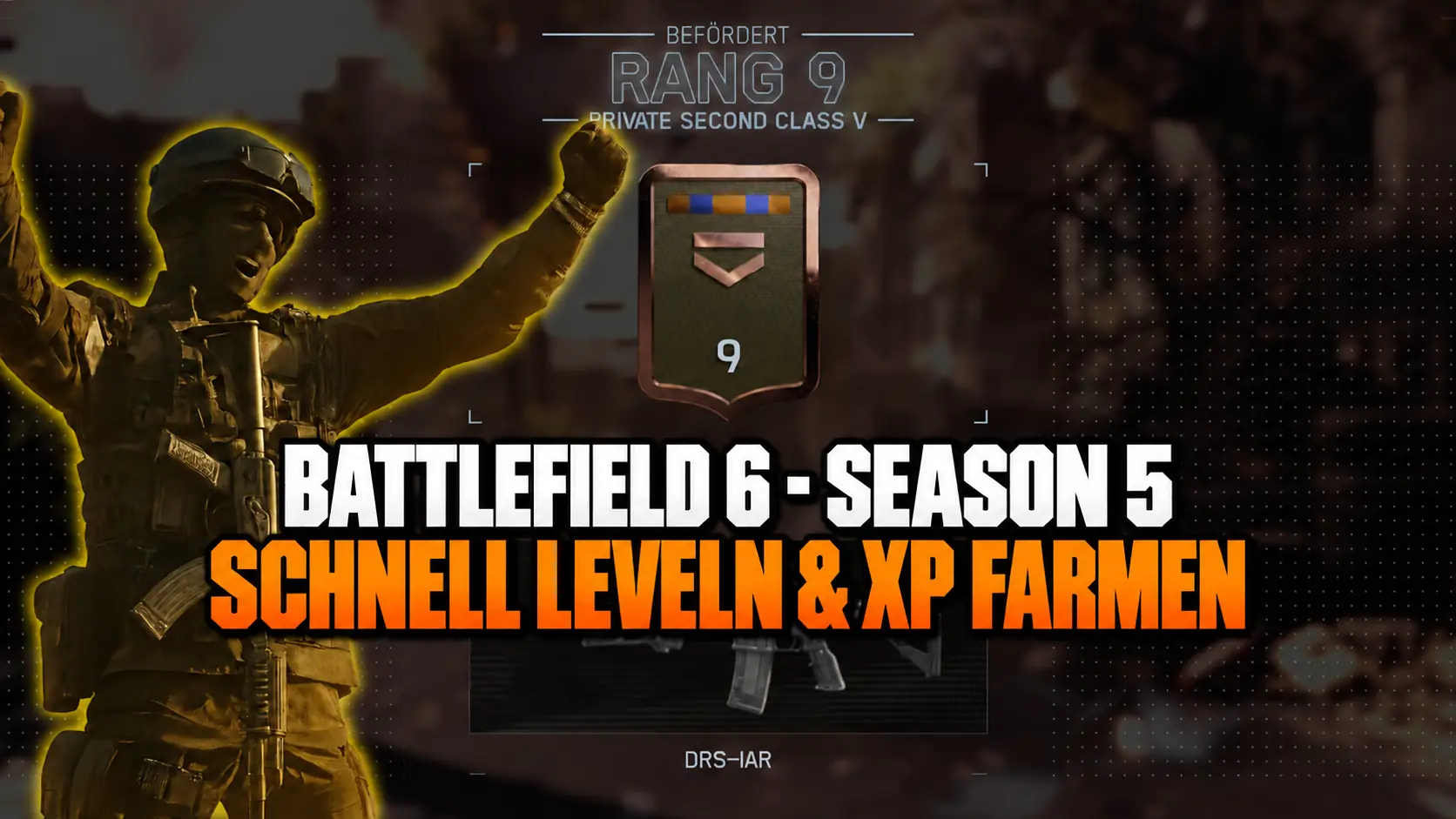 Battlefield 6 Season 5: Schnell leveln & XP farmen