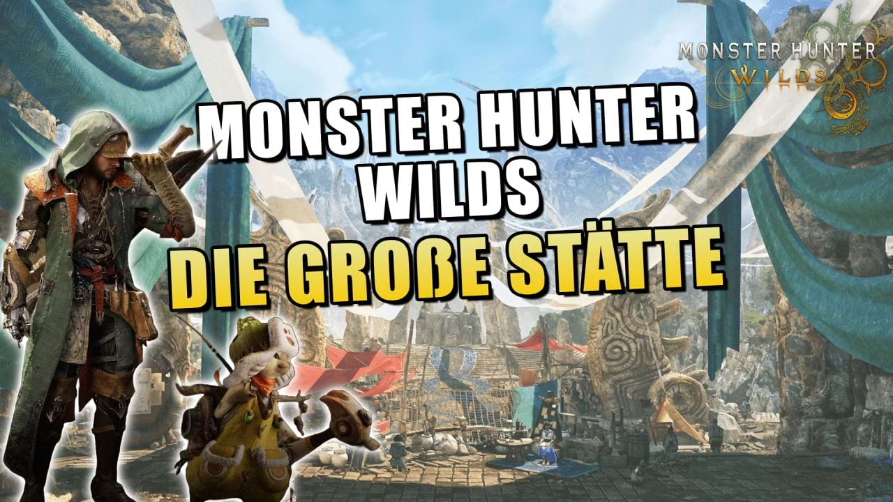 Monster Hunter Wilds: Die Große Stätte wird zum neuen Multiplayer-Zentrum