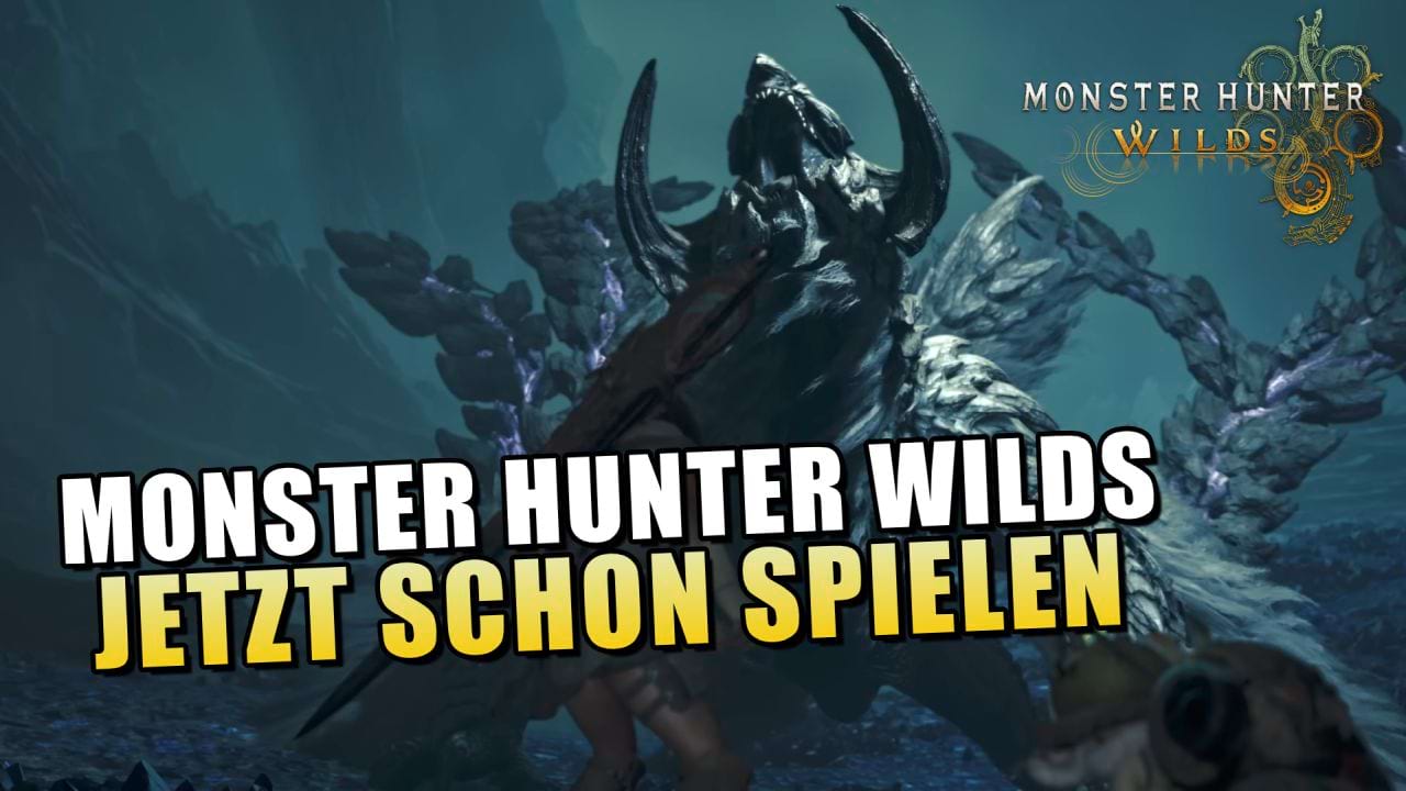 So kannst du Monster Hunter Wilds jetzt schon spielen