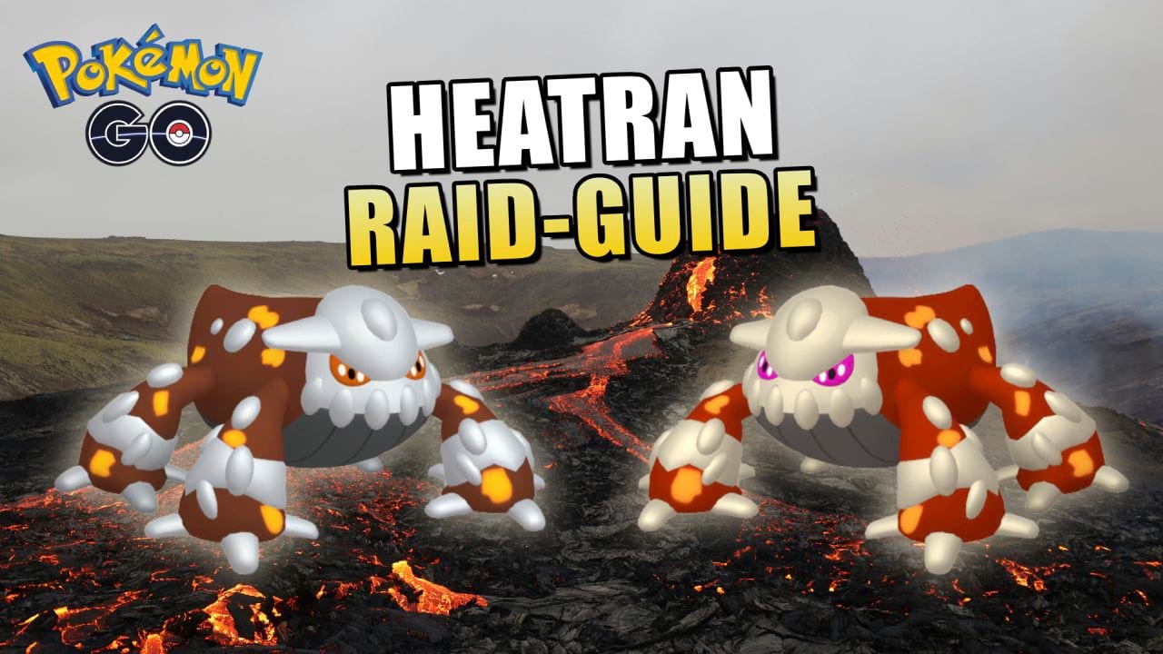 Pokémon GO: Heatran-Raids mit Shiny-Chance – So besiegst du das Feuer-Stahl-Monster