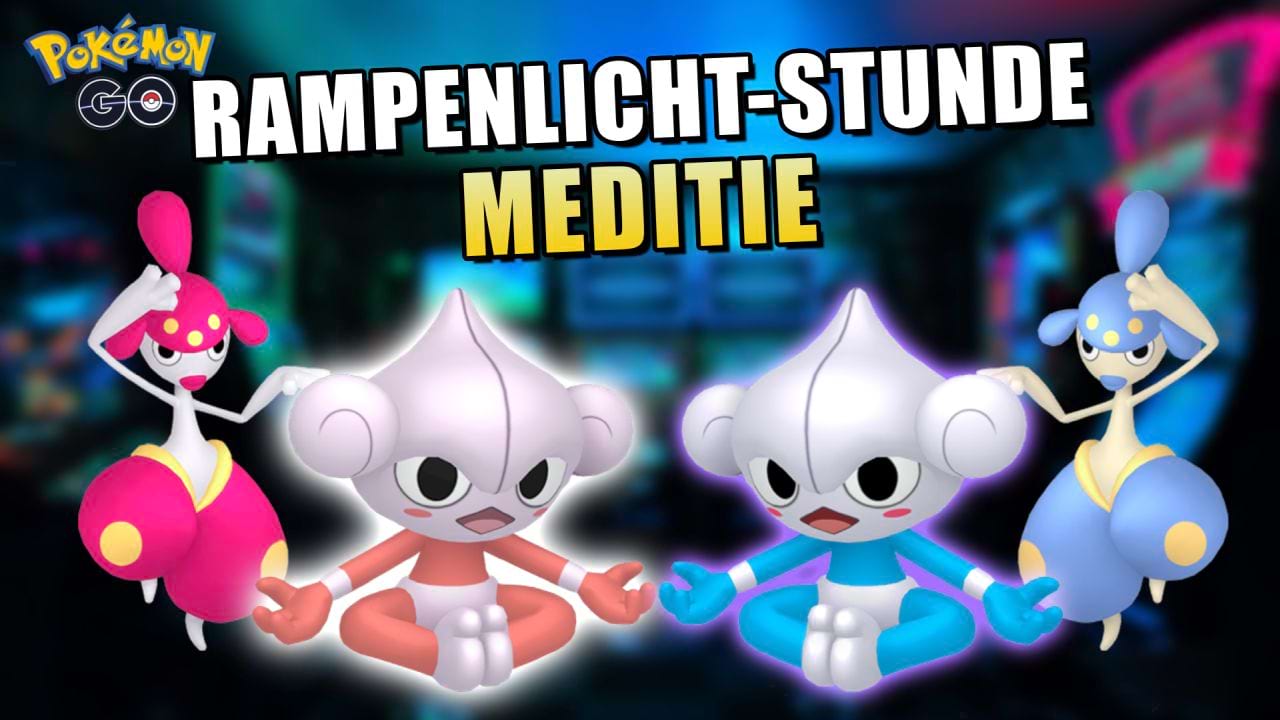 Meditie Rampenlicht-Stunde heute in Pokémon GO – lohnt sich das Event?